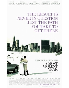 A MOST VIOLENT YEAR trailer y póster