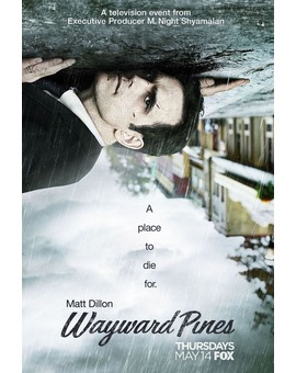 WAYWARD PINES. Trailer de la serie de M. NIGHT SHYAMALAN