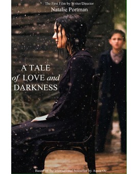 A TALE OF LOVE AND DARKNESS póster del debut de NATALIE PORTMAN en el guión y la dirección.