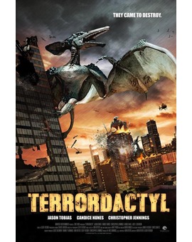 'Terrodactyl' póster. Oh, oh.