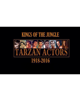 Los Reyes de la Jungla. Las encarnaciones de Tarzán.