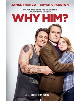 'Why Him?' Trailer.