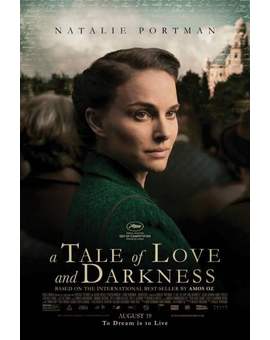 'A Tale of Love and Darkness' trailer. Natalie Portman delante y detrás de la cámara.