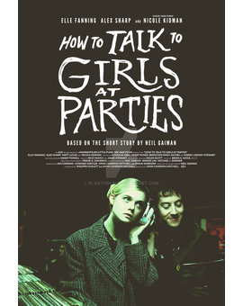 'How to Talk to Girls at Parties' de John Cameron Mitchell. Trailer.