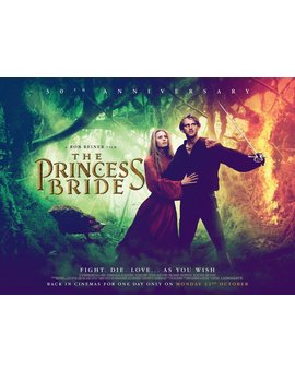 Póster y trailer del reestreno de 'La Princesa Prometida' en su 30 aniversario.