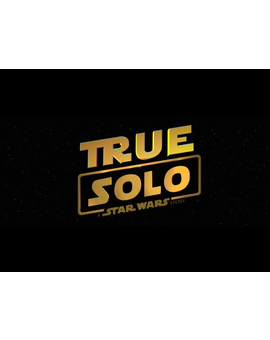 'True Solo' el trailer de 'Han Solo' con el otro Solo. ;D