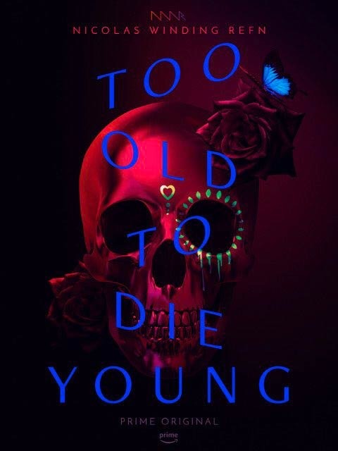 'Too Old to Die Young' de Nicolas Winding Refn. Teaser.