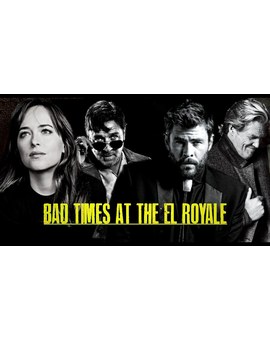'Bad Times at the El Royale' de Drew Goddard. Trailer.
