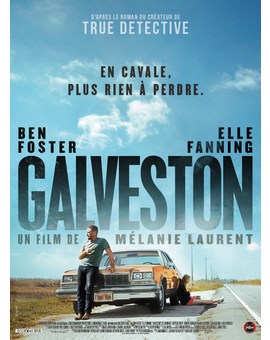 'Galveston' de Mélanie Laurent. Trailer.