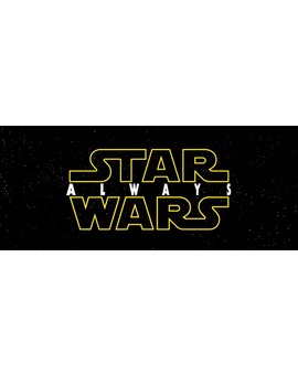 Star Wars Always