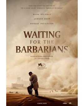 'Waiting for the Barbarians' de Ciro Guerra. Trailer.