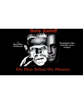 'Boris Karloff: The Man Bebind The Monster' (documental). Trailer.