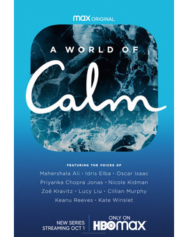 'A World of Calm' trailer.