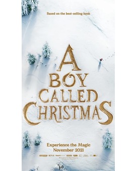 'A Boy Called Christmas' de Gil Kenan. Trailer.