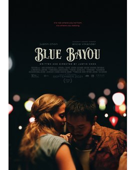 'Blue Bayou' de Justin Chon. Trailer.