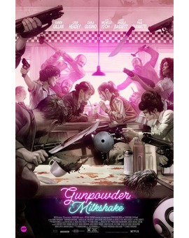 'Gunpowder Milkshake' de Navot Papushado. Nuevo póster.