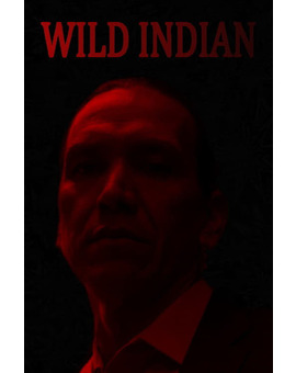 'Wild Indian' de Lyle Mitchell Corbine Jr. Trailer.