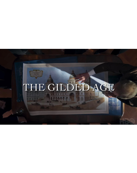 'The Gilded Age' HBO Max serie trailer.