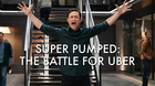 Super-pumped-the-battle-for-uber-c_s