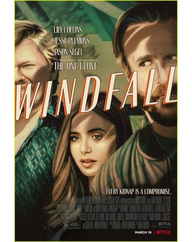 'Windfall' de Charlie McDowell. Trailer.