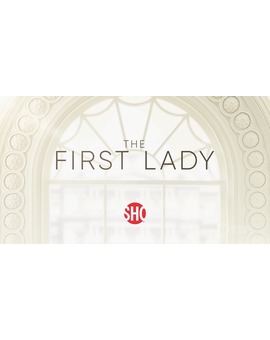 'The First Lady' (serie trailer)