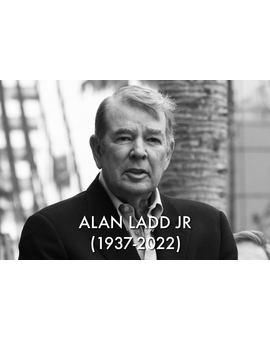 Alan Ladd Jr ha fallecido. R.I.P.