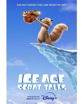 'Ice Age: Scrat Tales' (serie de cortos, trailer)