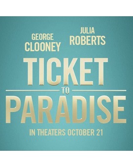 'Ticket to Paradise' de Ol Parker. Trailer.