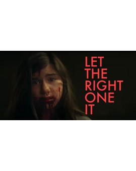 'Let The Right One It' (Serie, trailer).