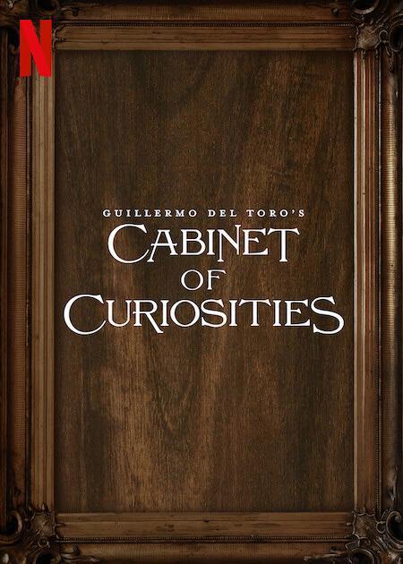 'Guillermo del Toro's Cabinet of Curiosities' (Serie, trailer)
