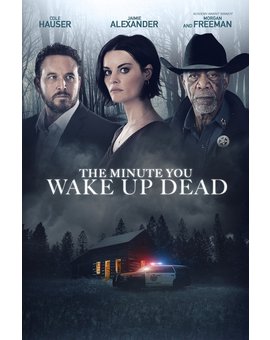 'The Minute You Wake Up Dead' de Michael Mailer. Trailer.
