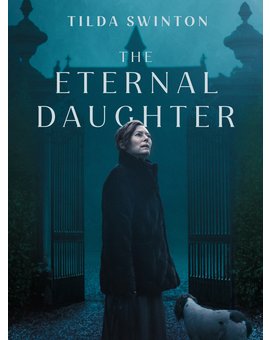 'The Eternal Daughter' de Joanna Hogg. Trailer.