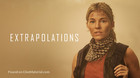 Extrapolations-serie-trailer-c_s