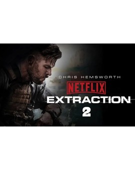 'Extraction 2' de Sam Hargrave. Trailer.