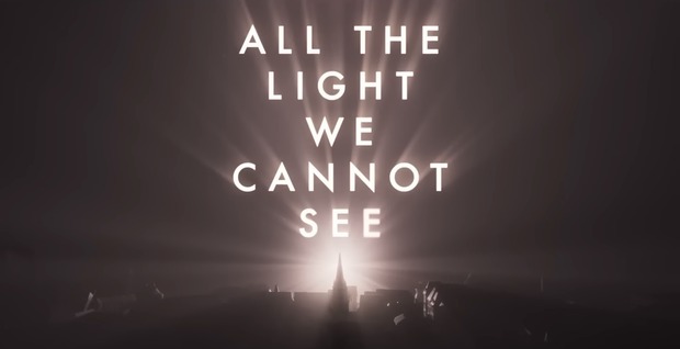 'All The Light We Cannot See'. Mini serie, trailer.