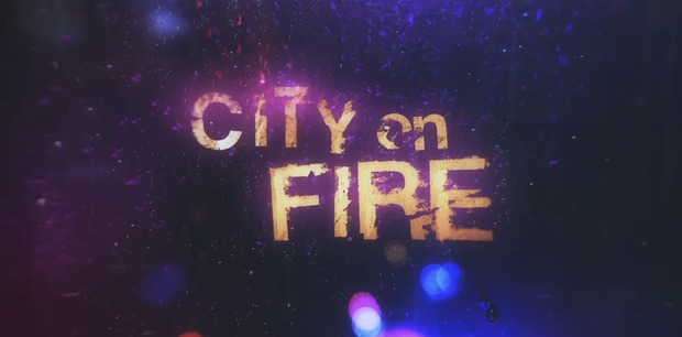 'City on Fire'. Mini serie, trailer.