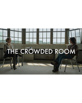 'The Crowded Room'. Mini serie, trailer.