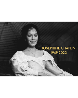 Josephine Chaplin ha fallecido. R.I.P.
