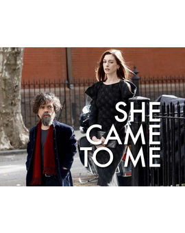 'She Came to Me' de Rebecca Miller. Trailer.