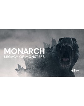 'Monarch: Legacy of Monsters'. Teaser y trailer.