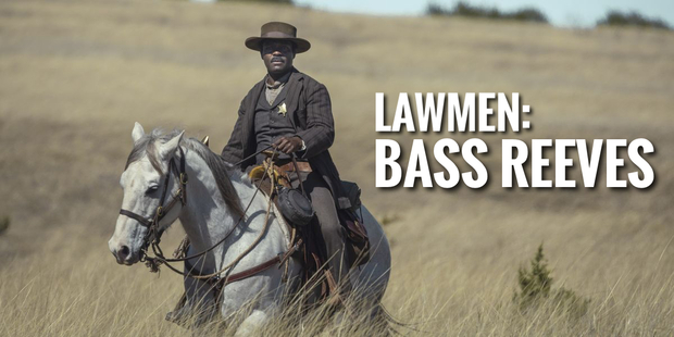 ‘Lawmen: Bass Reeves'. Mini serie. Trailer.