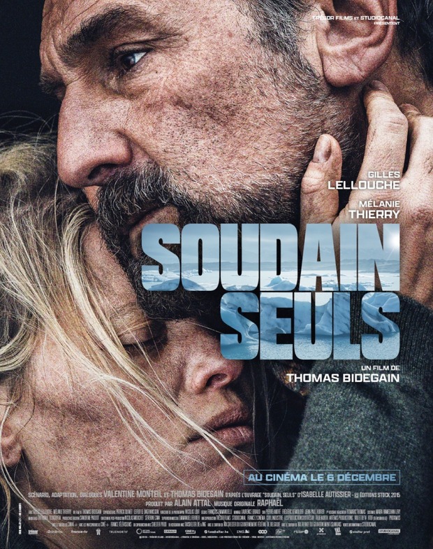 'Soudain Seuls' de Thomas Bidegain. Trailer.