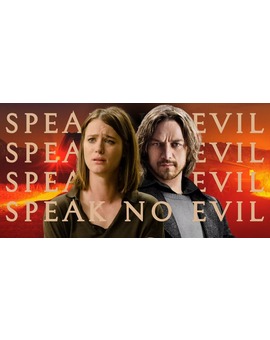 'Speak no Evil (No hables con extraños)' de James Watkins. Tráiler doblado y tráiler original.