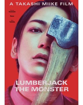 'Lumberjack the Monster' de Takashi Miike. Tráiler.
