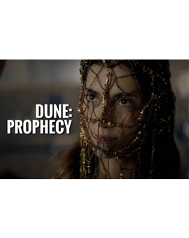 'Dune: Prophecy'. Serie. Tráiler.
