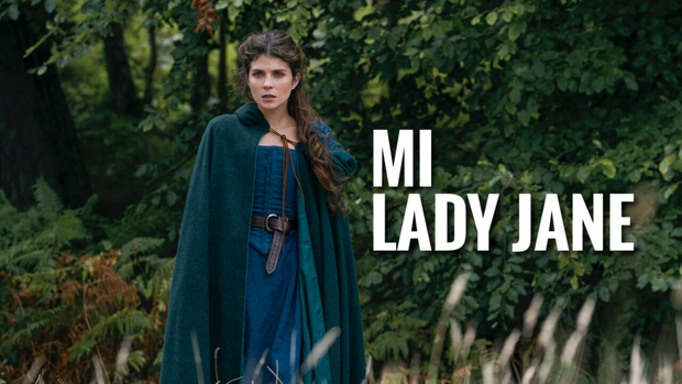 'Mi Lady Jane'. Serie. Tráiler.