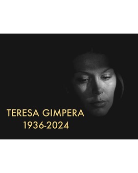 Teresa Gimpera ha fallecido. R.I.P.
