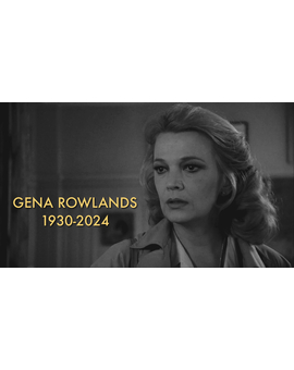 Gena Rowlands ha fallecido. R.I.P.
