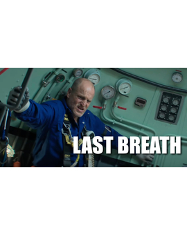 'Last Breath' de Alex Parkinson. Tráiler.