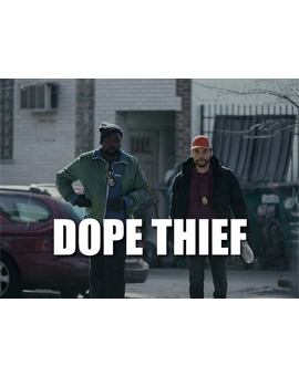 'Dope Thief'. Serie. Tráiler.